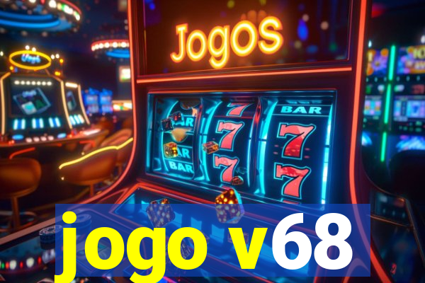 jogo v68